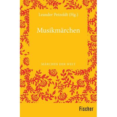 Musikmärchen, Taschenbuch von , Fischer Taschenbuch Verlag, 978-3-596-37011-5