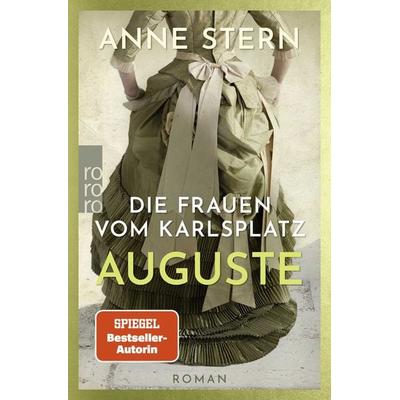 Die Frauen vom Karlsplatz: Auguste, Taschenbuch von Anne Stern, Rowohlt Taschenbuch