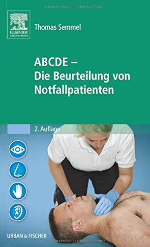 Thomas Semmel - ABCDE - Die Beurteilung von Notfallpatienten - Preis vom 30.09.2026 09:01:18 h