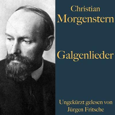 Christian Morgenstern: Galgenlieder - Christian Morgenstern, Audio, 9783955975449