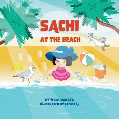 Sachi at the Beach, Taschenbuch von Yesim Balkaya, Tellwell Talent, 978-0-228-82429-9