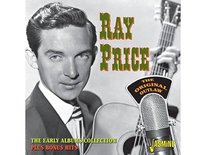 Ray Price - The Original Outlaw. Early Albums C