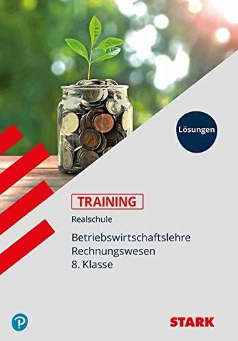 Josef Nerl - STARK Lösungen zu Training Realschule - BwR 8. Klasse - Preis vom 04.10.2026 03:51:26 h
