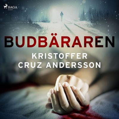 Budbäraren - Kristoffer Cruz Andersson, Audio, 9788726675313