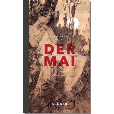 Der Mai, Gebundene Ausgabe von Karel Hynek Mácha, Alfred Kröner Verlag, 978-3-520-61701-9