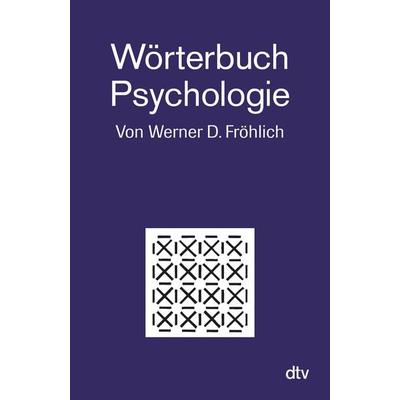 Wörterbuch Psychologie, Taschenbuch von Werner D. Fröhlich, dtv