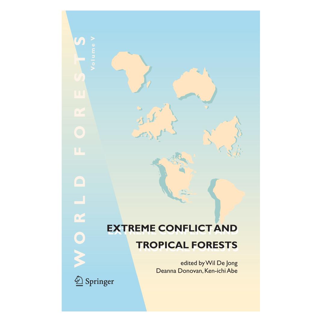 Springer Extreme Conflict and Tropical Forests (Englisch, Softcover, Deanna Donovan, Ken-ichi Abe, Wil de Jong) (55573290)