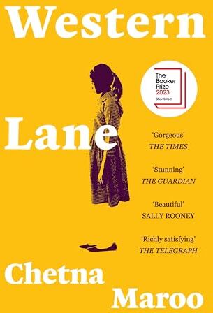 Chetna Maroo - Western Lane: Shortlisted For The Booker Prize 2023 - Preis vom 10.10.2026 11:48:34 h