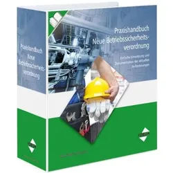 Die neue Betriebssicherheitsver.Forts., Fachbücher