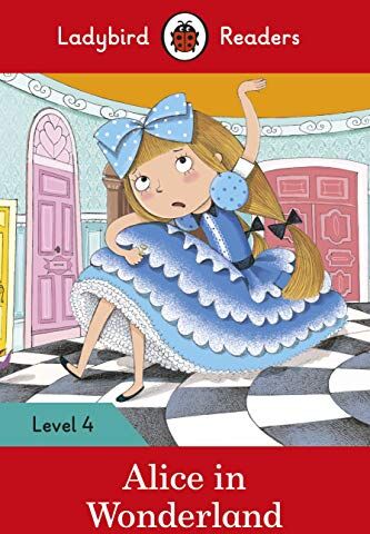Team Ladybird Readers - Alice in Wonderland - Ladybird Readers Level 4 - Preis vom 30.09.2026 09:01:18 h