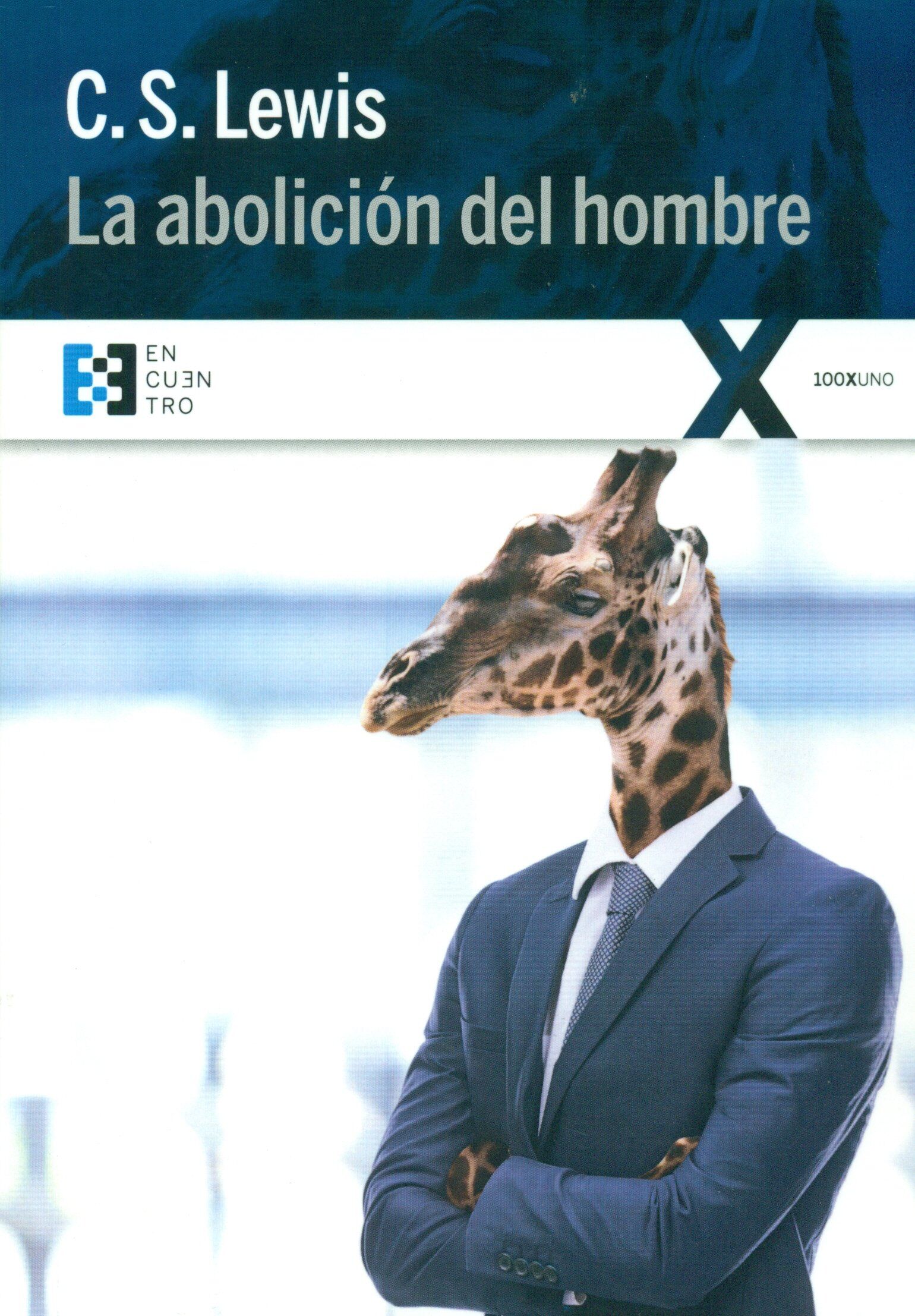 Lewis, C. S. - La abolición del hombre - Preis vom 10.10.2026 11:48:34 h