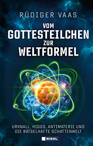 Rüdiger Vaas - Vom Gottesteilchen zur Weltformel: Urknall, Higgs, Antimaterie und die rätselhafte Schattenwelt - Preis vom 18.10.2026 19:22:15 h