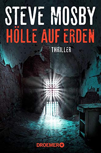 Steve Mosby - Hölle auf Erden: Thriller - Preis vom 09.10.2026 07:28:09 h