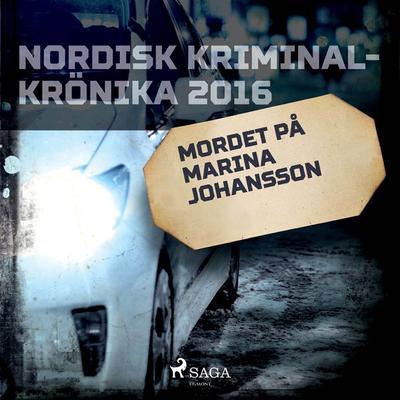 Mordet på Marina Johansson - , Audio, 9788726167566
