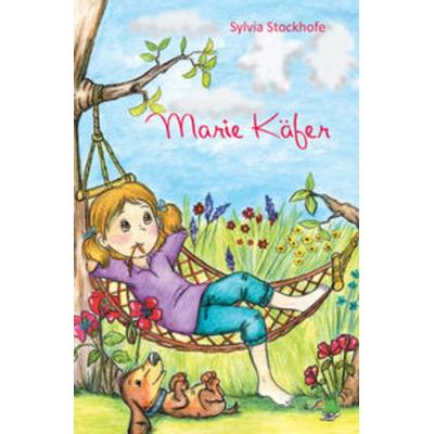 Marie Käfer, Taschenbuch von Sylvia Stockhofe, Papierfresserchens MTM-Verlag, 978-3-86196-422-3