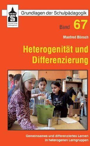 Manfred Bönsch - Heterogenität und Differenzierung: Gemeinsames und differenziertes Lernen in heterogenen Lerngruppen - Preis vom 17.10.2026 19:25:27 h