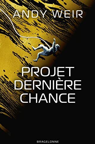 Andy Weir - Projet dernière chance - Preis vom 10.10.2026 11:48:34 h