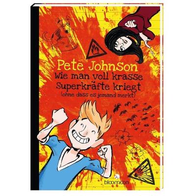 Wie man voll krasse Superkräfte kriegt / Wie man... Bd.9, Taschenbuch von Pete Johnson, arsedition