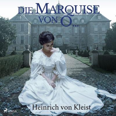 Die Marquise von O. - Heinrich Kleist, Audio, 9788726746556