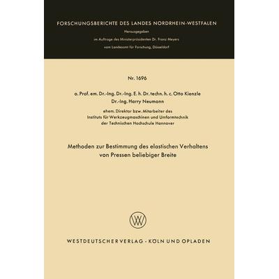 Methoden zur Bestimmung des elastischen Verhaltens von Pressen beliebiger Breite, Taschenbuch von Otto Kienzle, VS Verlag für Sozialwissenschaften,