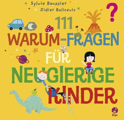 Sylvie Baussier - 111 Warum-Fragen für neugierige Kinder - Preis vom 06.10.2026 07:26:00 h