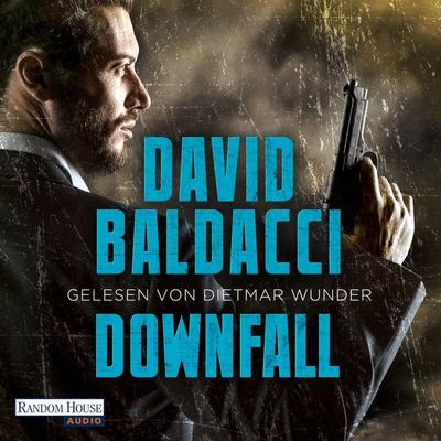Downfall - David Baldacci, Audio, 9783837155549