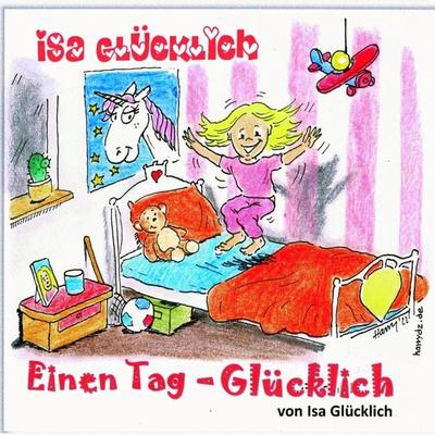 Einen Tag - Glücklich - Isabell Frömelt, Audio, 4066339235298