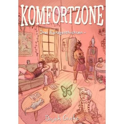 Komfortzone, Taschenbuch von Doyeh Guske, Epubli, 978-3-8197-2619-4