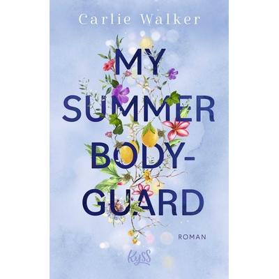 My Summer Bodyguard, Taschenbuch von Carlie Walker, Rowohlt Taschenbuch