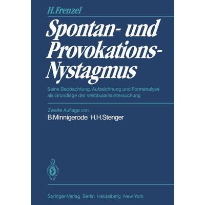 Spontan- und Provokations-Nystagmus, Taschenbuch von Hermann Frenzel, Springer Berlin, 978-3-642-68194-3