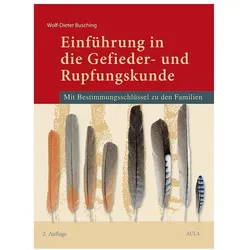 Einführung in die Gefieder- und Rupfungskunde, Fachbücher von Wolf D Busching