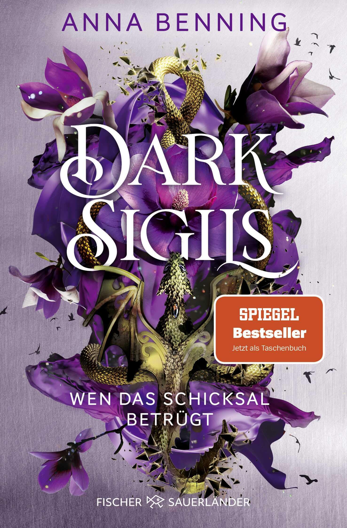 Anna Benning - Dark Sigils – Wen das Schicksal betrügt: Finale der Urban-Fantasy-Trilogie jetzt als Taschenbuch - Preis vom 18.10.2026 15:28:09 h