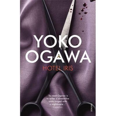 Hotel Iris, Taschenbuch von Yoko Ogawa, Vermilion, 978-0-09-954899-7