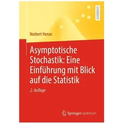 Asymptotische Stochastik: Eine Einführung mit Blick auf die Statistik, Fachbücher von Norbert Henze