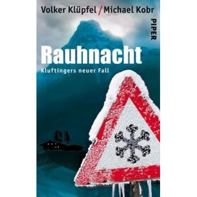 Rauhnacht. Kommissar Kluftinger 05, Gebundene Ausgabe von Volker Klüpfel,Michael Kobr, Piper