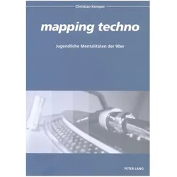 'mapping techno', Fachbücher von Christian Kemper