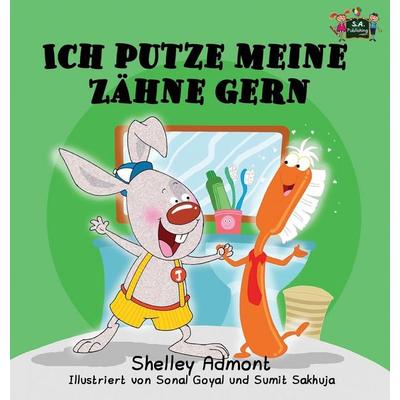 Ich putze meine Zähne gern, Gebundene Ausgabe von Shelley Admont,KidKiddos Books, KidKiddos Books Ltd., 978-1-77268-430-8