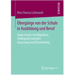 Übergänge von der Schule in Ausbildung und Beruf, Fachbücher von Nina Theresa Lichtwardt