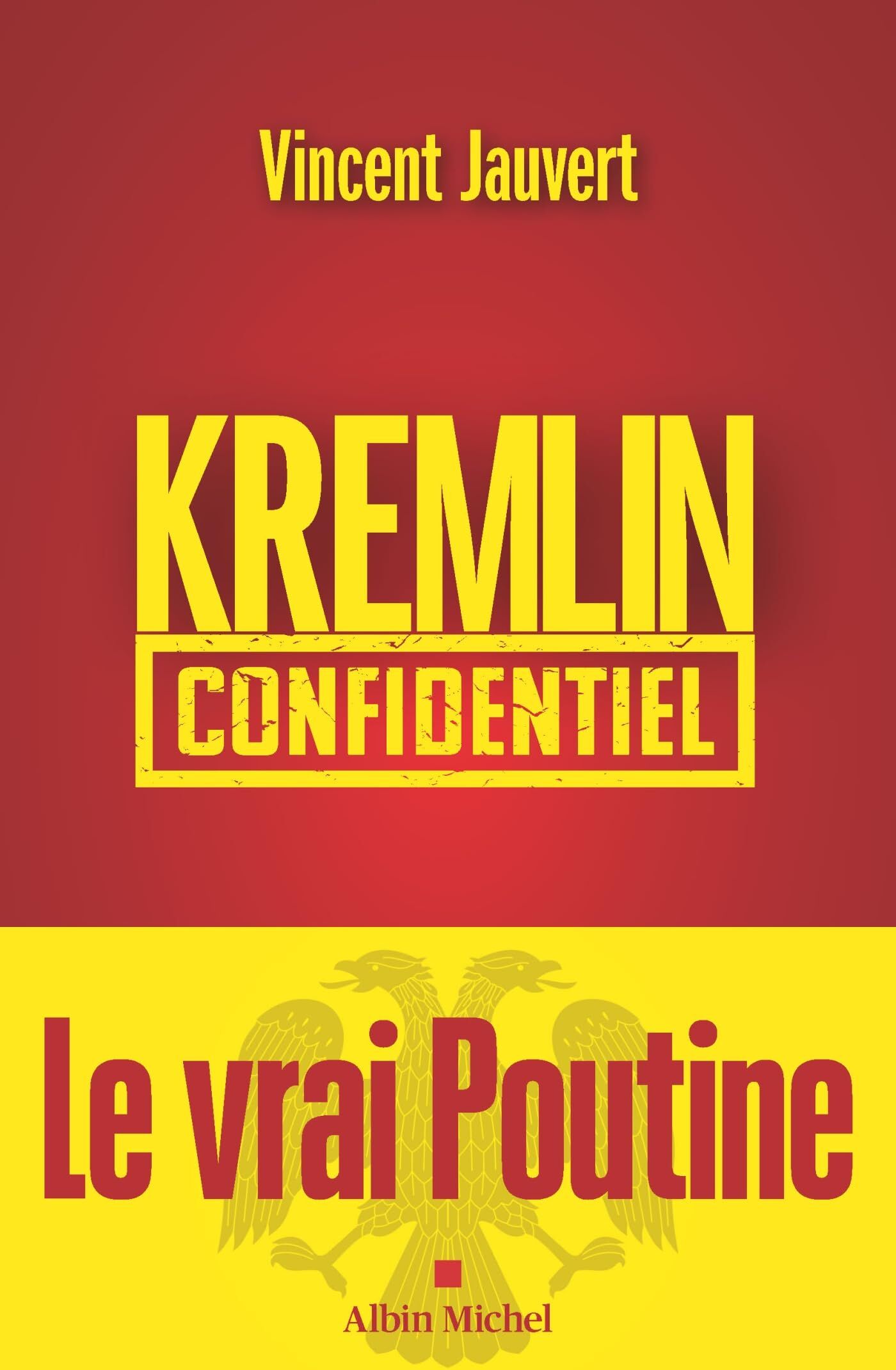 Vincent Jauvert - Kremlin confidentiel - Preis vom 09.10.2026 07:28:09 h