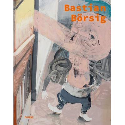 Bastian Börsig, Gebundene Ausgabe von Bastian Börsig, Distanz Verlag, 978-3-95476-144-9