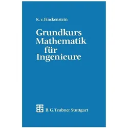 Grundkurs Mathematik für Ingenieure, Fachbücher von Karl Finckenstein