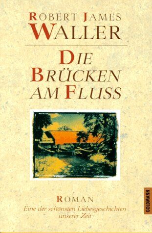 Waller, Robert J. - Die Brücken am Fluß - Preis vom 16.10.2026 11:41:07 h