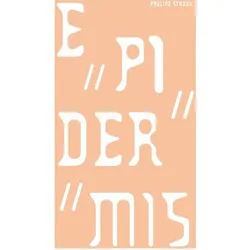 Epidermis, Fachbücher von Pauline Stroux