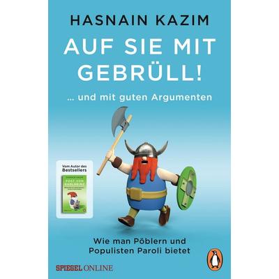 Auf sie mit Gebrüll!, Taschenbuch von Hasnain Kazim, Penguin