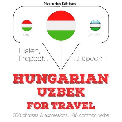 Magyar - üzbég: utazáshoz - JM Gardner, Audio, 9782821149410