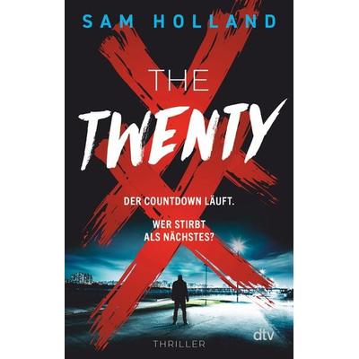 The Twenty, Taschenbuch von Sam Holland, dtv, 978-3-423-22090-3