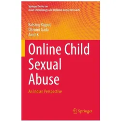 Rajput:Online Child Sexual Abuse, Fachbücher von Balsing Rajput, Dhrumi Gada, Amit K