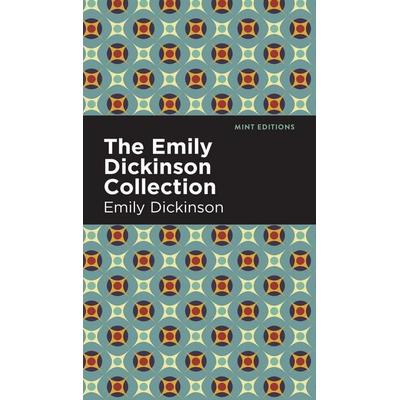 The Emily Dickinson Collection, Gebundene Ausgabe von Emily Dickinson, Ingram Publishers Services, 978-1-5131-3331-7