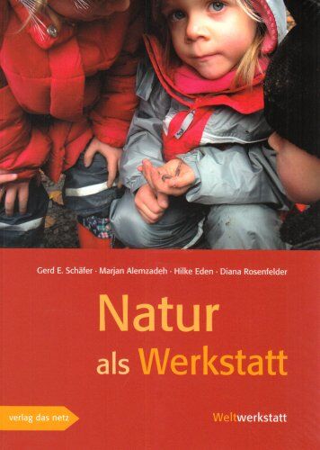 Schäfer, Gerd E. - Die Natur als Werkstatt - Preis vom 17.10.2026 19:25:27 h