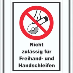 HB-Druck Nicht zulässig für Freihand- und Handschleifen Schild A5 (148x210mm)